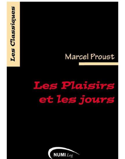 Les Plaisirs et les jours