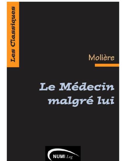 Le Médecin malgré lui